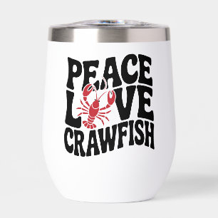 Peace Love and Crawfish Cajun