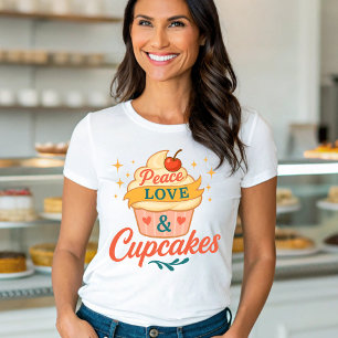Peace love and Cupcake T-Shirt