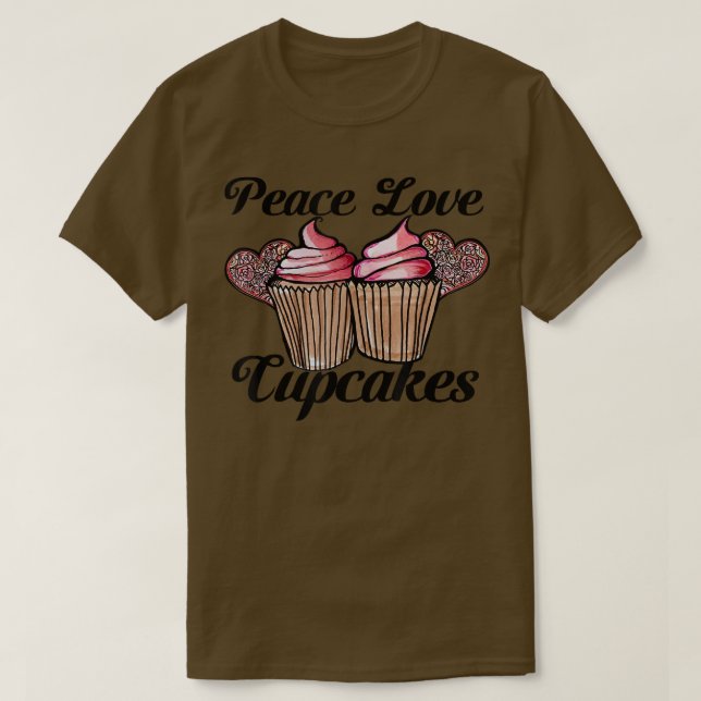 Peace Love and Cupcakes cute cupcake lovers baking T-Shirt (Design Front)
