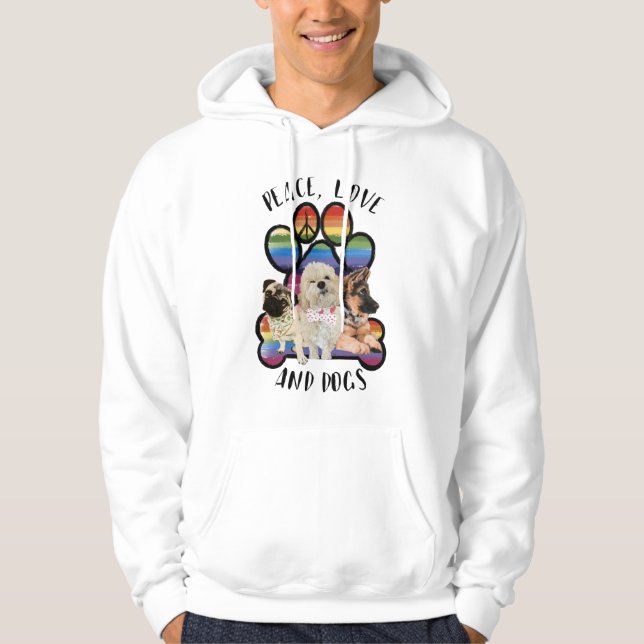 Peace, Love, and Dogs Hoodie (Front)