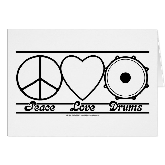 Peace Love and Drums (Front Horizontal)