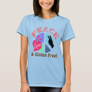 Peace Love and Gluten Free T-Shirt