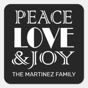Peace, Love and Joy Black and White Typography Square Sticker