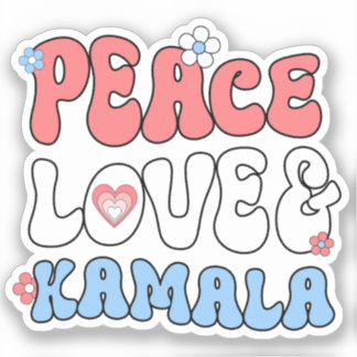 Peace Love and Kamala Harris 2024