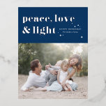 Peace Love and Light Navy Blue Hanukkah Photo Foil Holiday Postcard<br><div class="desc">Peace,  love,  and light. | Send your Hanukkah greetings to family and friends with this customisable Hanukkah postcard. It features retro bold typography. Personalise this photo Hanukkah postcard by adding your details. This silver foil Hanukkah postcard is available in other colours and cardstock. Matching items are also available.</div>