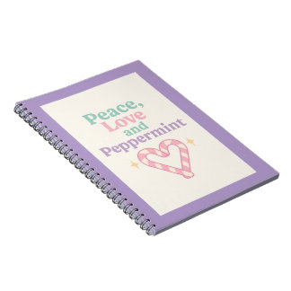Peace, Love and Peppermint Notebook
