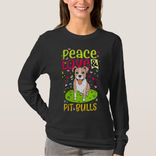 Peace Love And Pitbulls Colourful Pet Bully Rescue T-Shirt