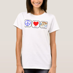 Peace, Love, and Pizza T-Shirt