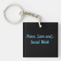 Peace, Love and Social Work 