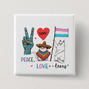 Peace Love and Trans LGBTQ Transgender 15 Cm Square Badge