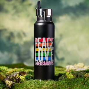 Peace Love and Understanding Vacuum Insulated Water Bottle