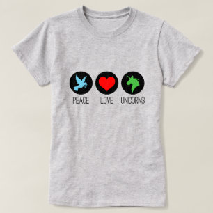 Peace love and unicorns T-Shirt