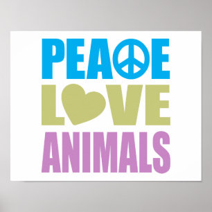 Peace Love Animals Poster