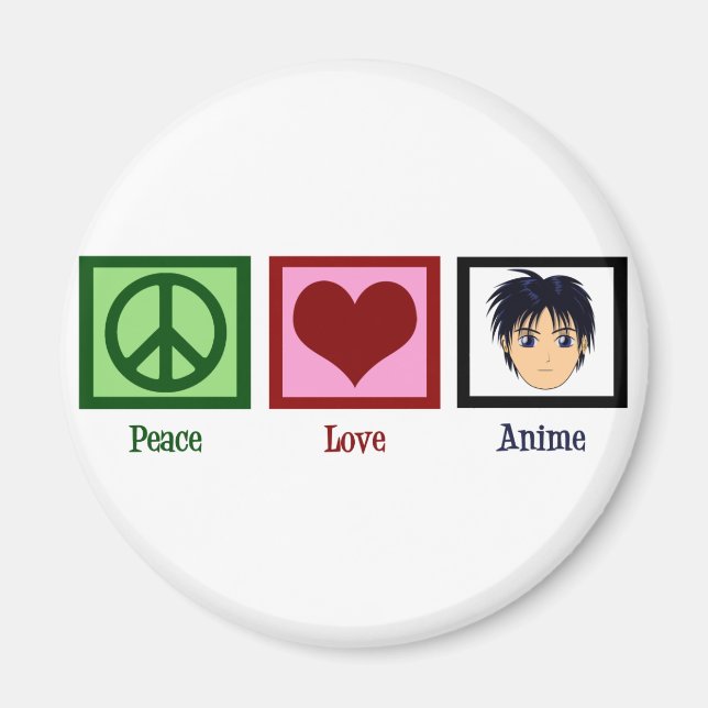Peace Love Anime Magnet (Front)