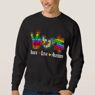 Peace Love Autism Poppin Autism Awareness Month Fi Sweatshirt