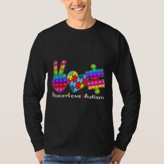 Peace Love Autism Poppin Autism Awareness Month Fi T-Shirt