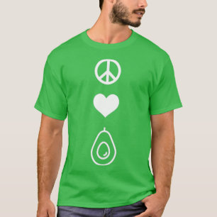 peace love avocados s for avocado guacamole lovers T-Shirt