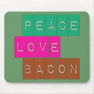 Peace Love Bacon Bright Colours Design Mouse Pad