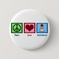 Peace Love Badminton