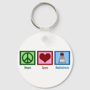 Peace Love Badminton Key Ring