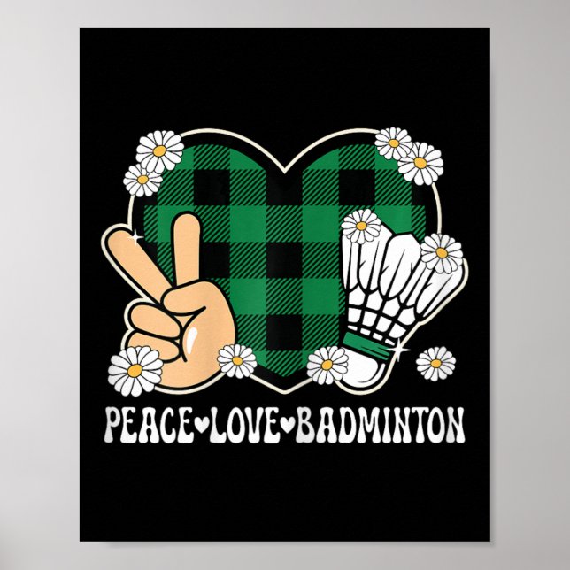 Peace Love Badminton Lover Outfit Women Girls Kids Poster (Front)