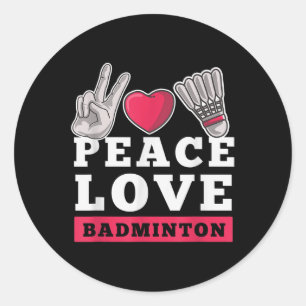 Peace Love Badminton Player Heart Shuttle Sport Pl Classic Round Sticker
