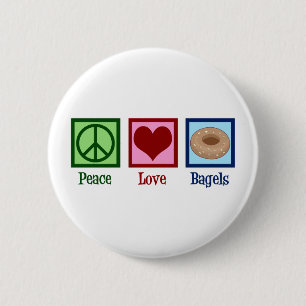 Peace Love Bagels 6 Cm Round Badge