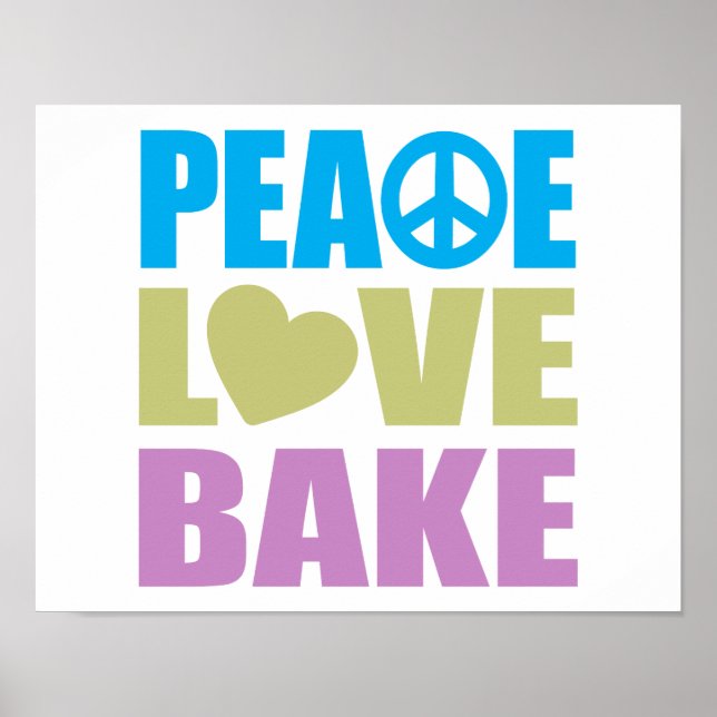 Peace Love Bake Poster (Front)