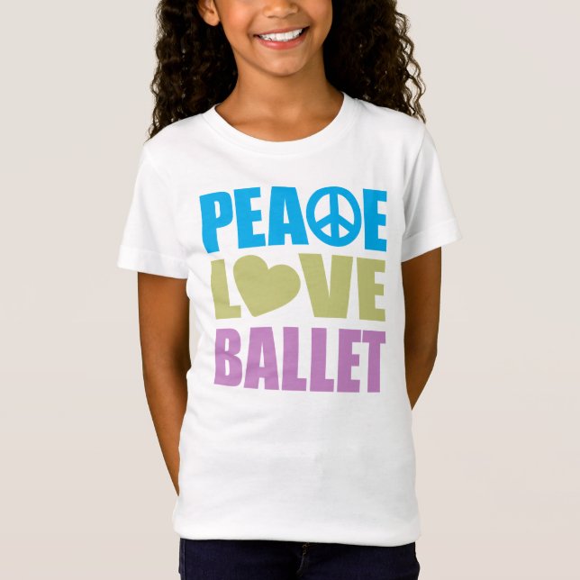 Peace Love Ballet T-Shirt (Front)