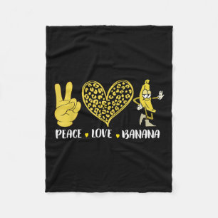 Peace Love Banana Humour Fruit Lover Funny Love Ba Fleece Blanket