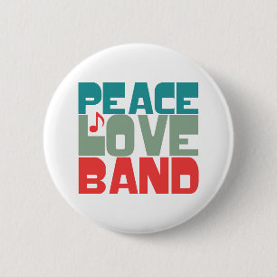 Peace Love Band 6 Cm Round Badge