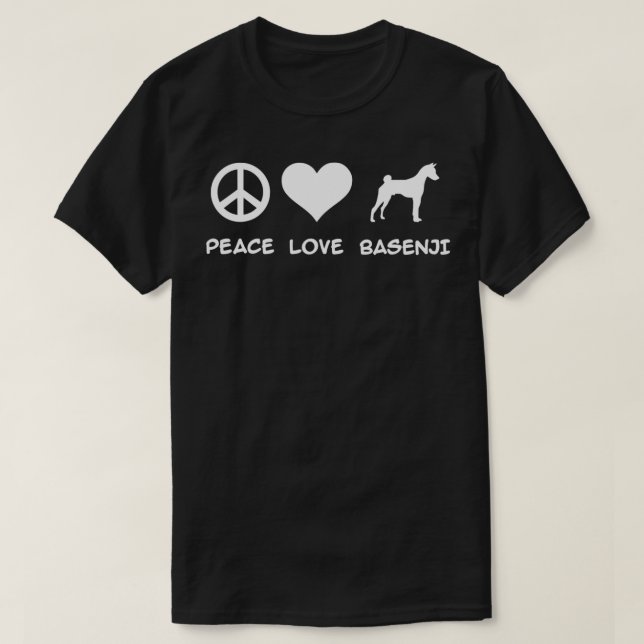 Peace, Love, Basenji  T-Shirt (Design Front)