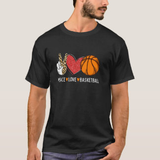 Peace Love Basketball Funny Bball Lover Player T S T-Shirt