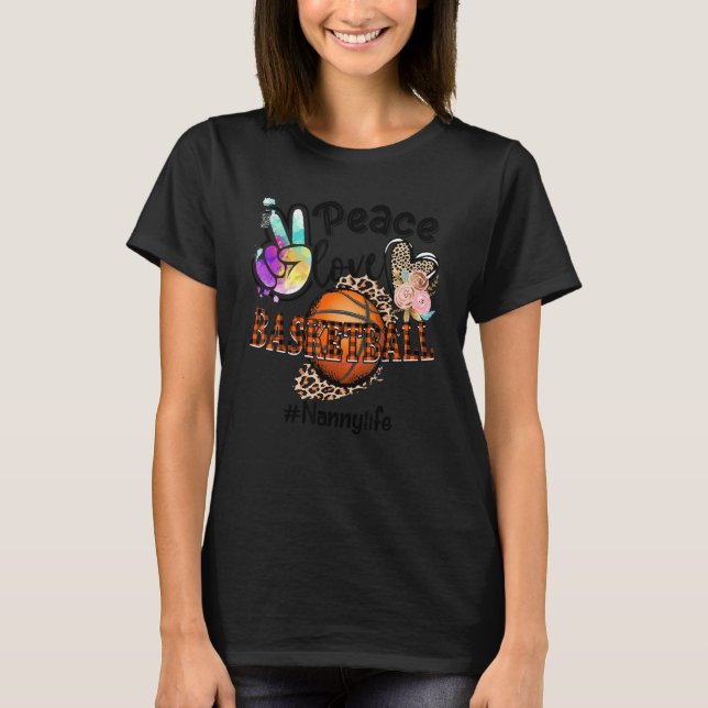 Peace Love Basketball Nanny Life Mum Grandma Leopa T-Shirt (Front)