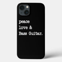 Peace Love & Bass Guitar Musician Guitaris