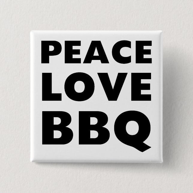 Peace Love BBQ 15 Cm Square Badge (Front)