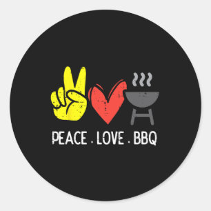 Peace Love Bbq Retro Byrbecue Meat Grilling Men Wo Classic Round Sticker