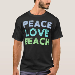 Peace Love Beach Distressed  T-Shirt