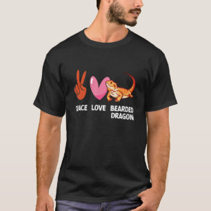Peace Love Bearded Dragon Lizard Reptile Gecko Pet T-Shirt