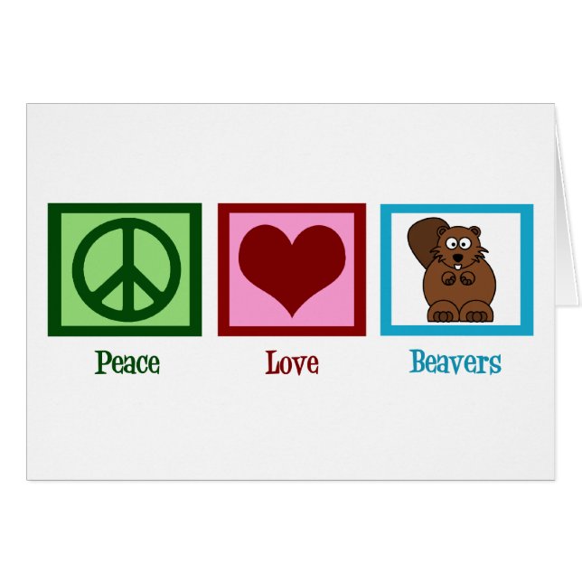 Peace Love Beavers Card (Front Horizontal)