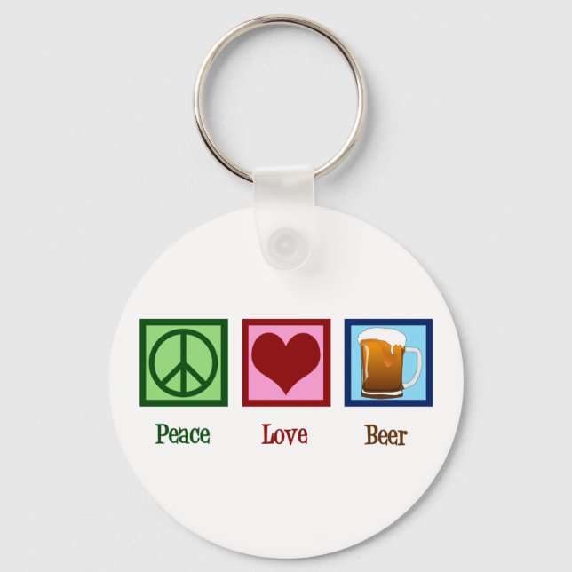 Peace Love Beer Key Ring (Front)