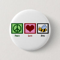 Peace Love Bees