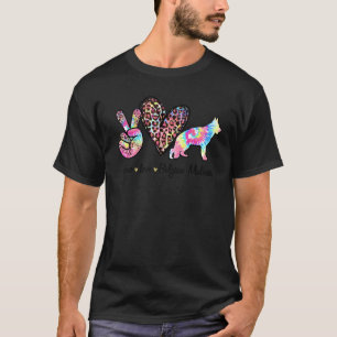 Peace Love Belgian Malinois Tie dye Dog   Mothers  T-Shirt