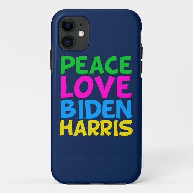 Peace Love Biden Harris Case-Mate iPhone Case (Back)