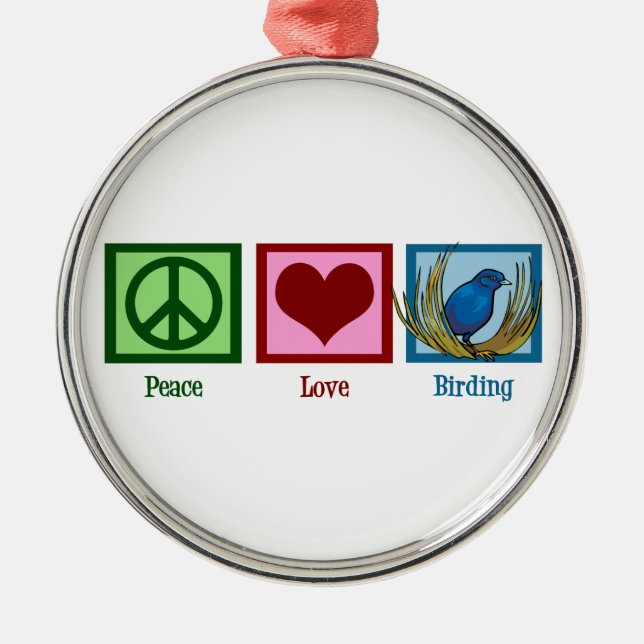 Peace Love Birding Metal Tree Decoration (Front)