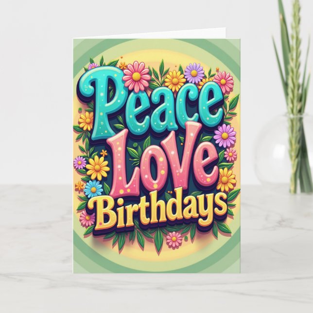 Peace Love Birthday Floral Card (Front)
