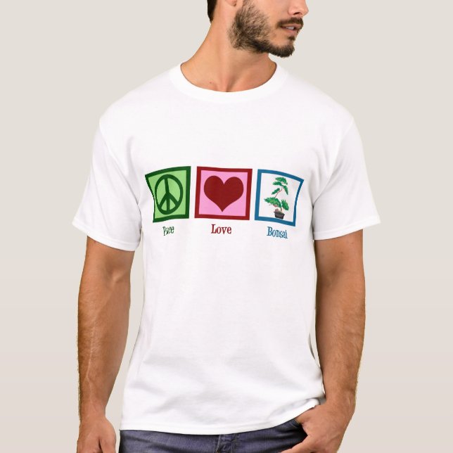 Peace Love Bonsai T-Shirt (Front)