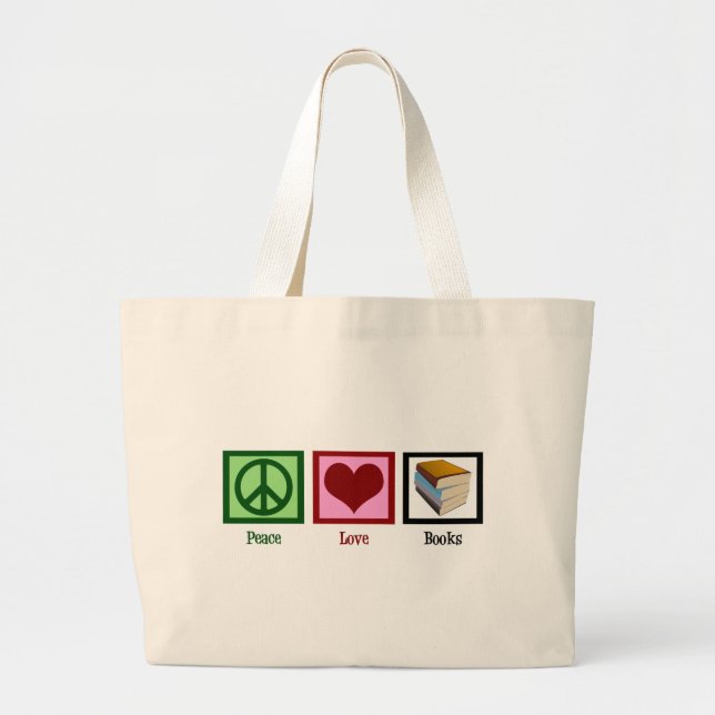 Peace Love Books Large Tote Bag (Front)