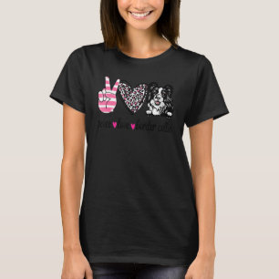 Peace Love Border Collie  Border Collie  Dog Mum T-Shirt