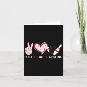 Peace Love Bowling Bowler League Team Gifts Men Wo Card